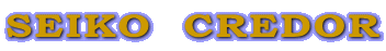 SEIKO  CREDOR